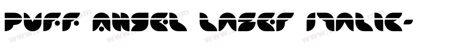 Puff Angel Laser Italic字体转换